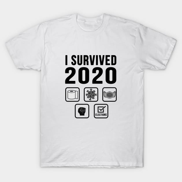 I Survived 2020 T-Shirt by Printadorable